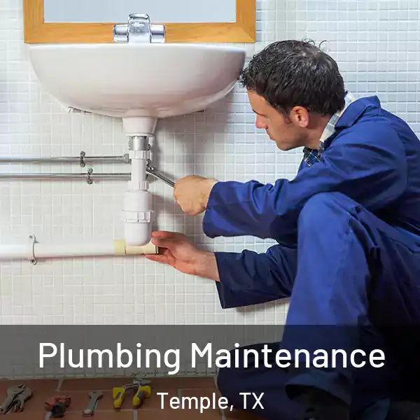  Plumbing Maintenance Temple, TX