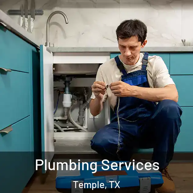 Plumbing Services Temple, TX