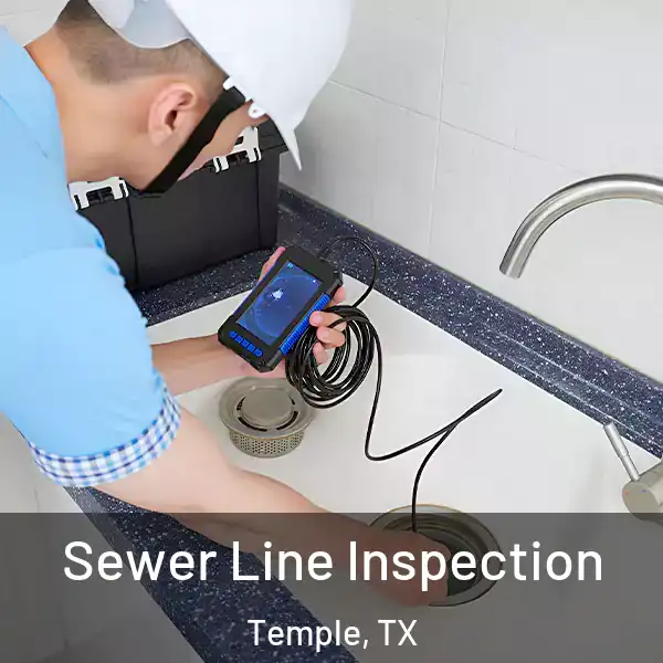  Sewer Line Inspection Temple, TX