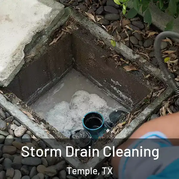  Storm Drain Cleaning Temple, TX