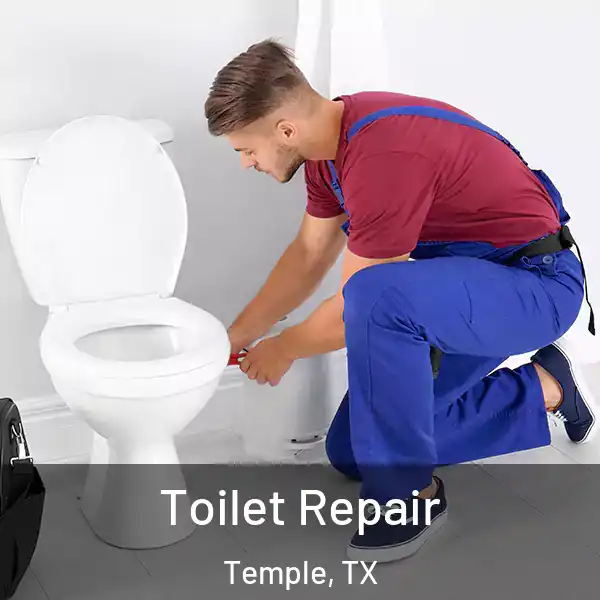  Toilet Repair Temple, TX
