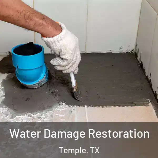  Water Damage Restoration Temple, TX